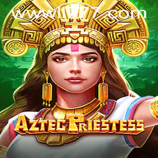 Discover the Enchanting World of AztecPriestess: Gameplay and Guidelines