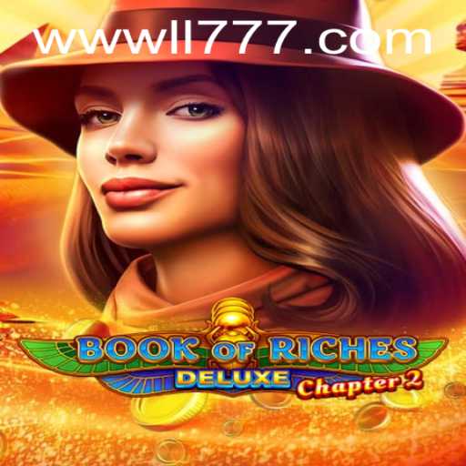 Book of Riches Deluxe Chapter 2: An Immersive Adventure in Gaming