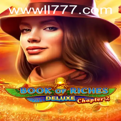 Book of Riches Deluxe Chapter 2: An Immersive Adventure in Gaming