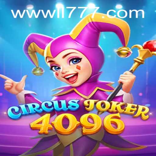 Dive into the World of CircusJoker4096: A Captivating Adventure