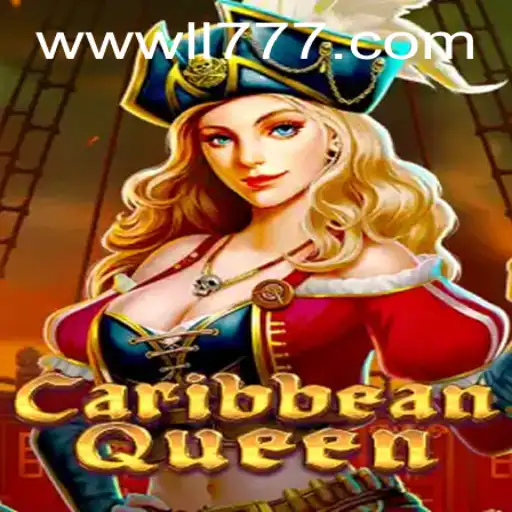 CaribbeanQueen: Dive into a World of Adventure with LL777.COM