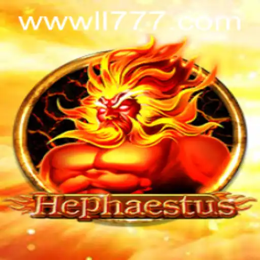 Exploring the World of Hephaestus: A New Gaming Odyssey at LL777.COM