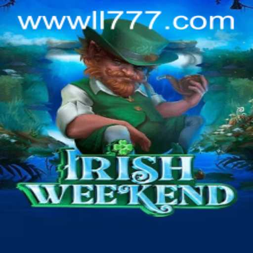 Discover the Exciting World of IrishWeekend at LL777.COM