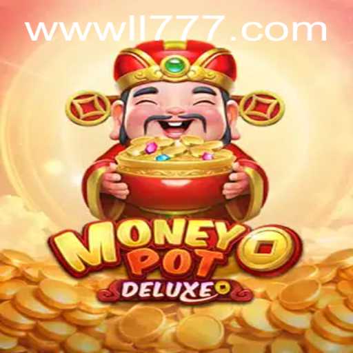 Discovering the Thrill of MoneyPotDELUXE: A Comprehensive Guide to Gameplay and Features