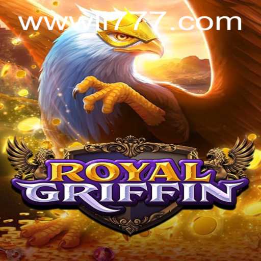 An In-Depth Look at RoyalGriffin: The Exciting World and Rules of LL777.COM's Latest Game