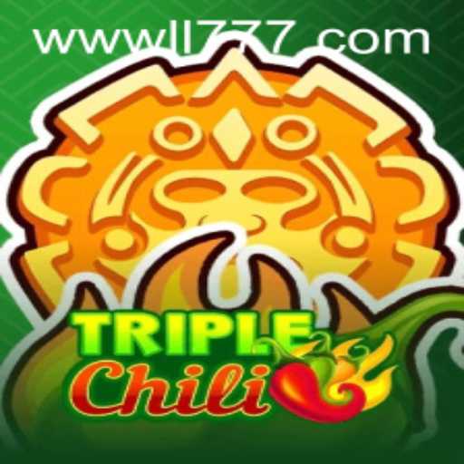 Exploring TripleChili: A Thrilling Adventure with LL777.COM